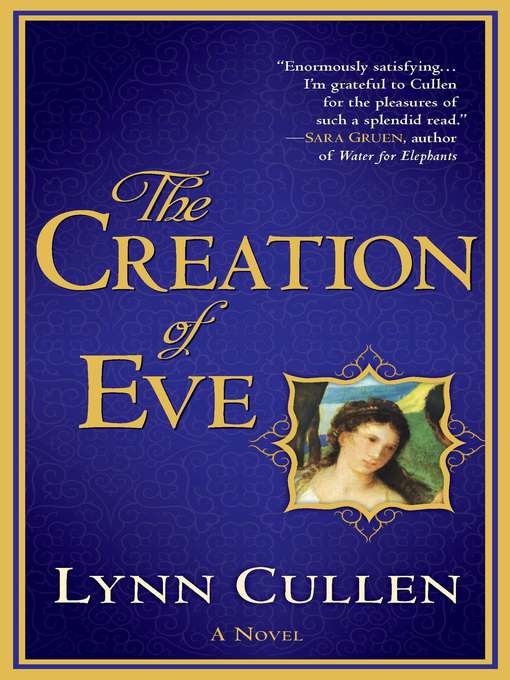 Title details for The Creation of Eve by Lynn Cullen - Available